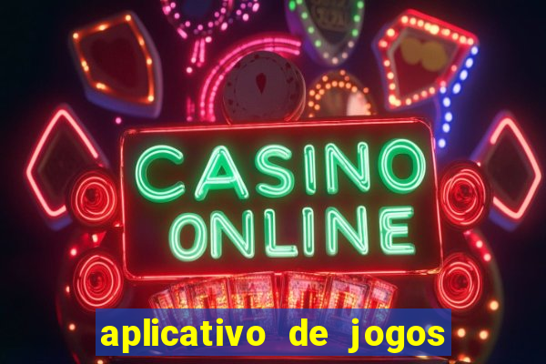 aplicativo de jogos que da bonus no cadastro